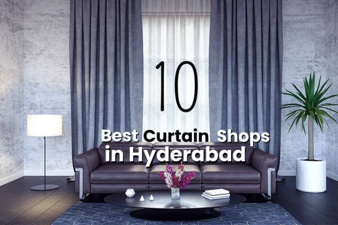 Curtain Shops in Hyderabad