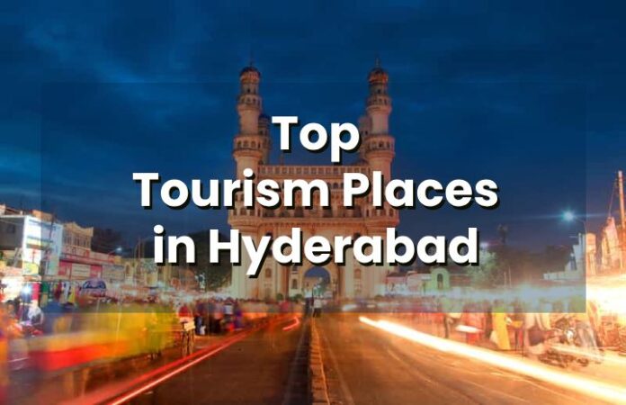 Hyderabad Tourism Places